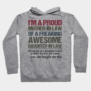 I'm A Proud Mother-In-Law Of A Freaking Awesome Daughter In Law Hoodie